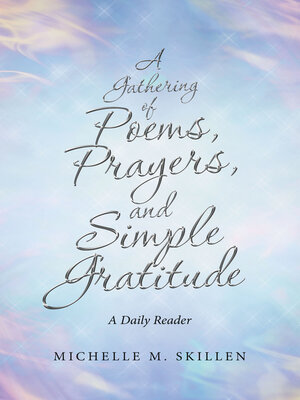 cover image of A Gathering of Poems, Prayers, and Simple Gratitude